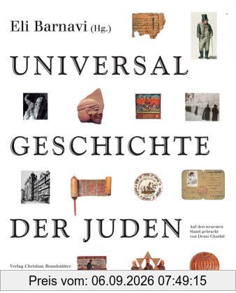 Universalgeschichte der Juden. Von den Ursprüngen bis zur Gegenwart