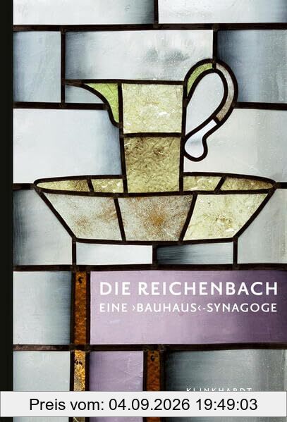 DIE REICHENBACH – EINE 'BAUHAUS'-SYNAGOGE