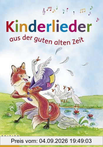 Kinderlieder aus der guten alten Zeit