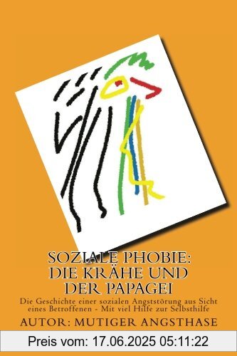 Binding : Taschenbuch, Label : CreateSpace Independent Publishing Platform, Publisher : CreateSpace Independent Publishing Platform, medium : Taschenbuch, numberOfPages : 142, publicationDate : 2015-01-16, authors : Mutiger Angsthase, languages : german, ISBN : 1507600771