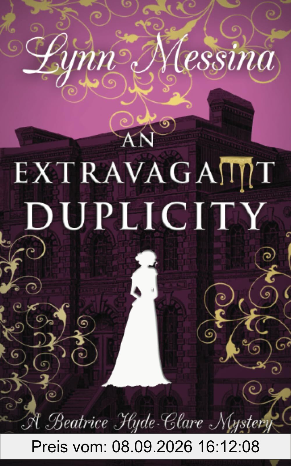 An Extravagant Duplicity: A Regency Cozy (Beatrice Hyde-Clare Mysteries, Band 10)