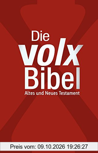 Die Volxbibel: Altes und Neues Testament