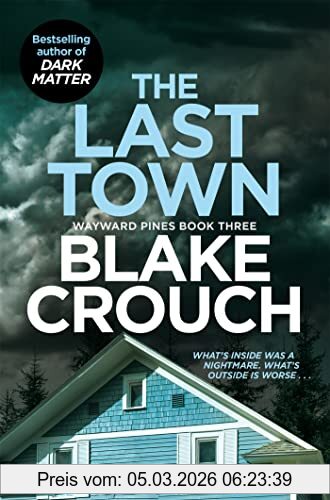 The Last Town, Blake Crouch (Wayward Pines, 3)