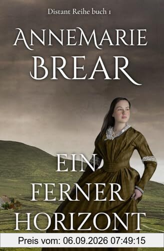 Ein ferner Horizont (Distant-Reihe, Band 1)