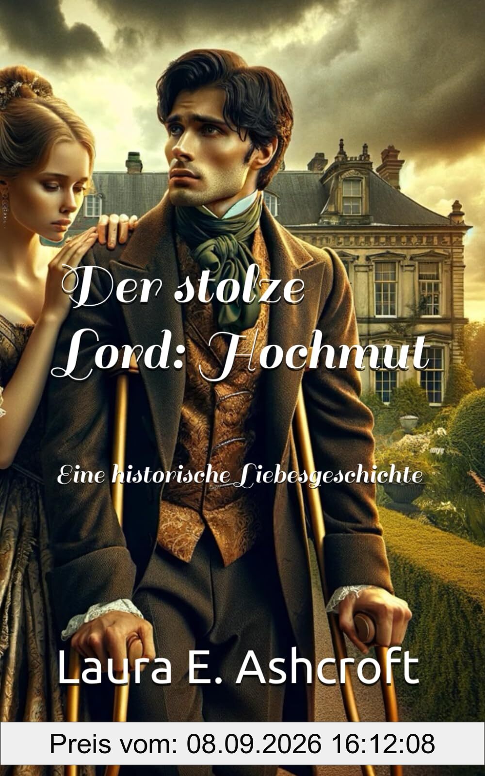 Der stolze Lord: Hochmut: Eine historische Liebesgeschichte (Die Lords der Todsünden)