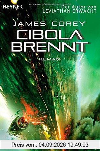 Cibola brennt: Roman (Expanse-Serie, Band 4)