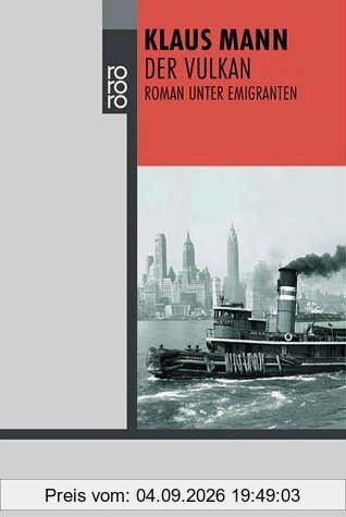 Der Vulkan: Roman unter Emigranten