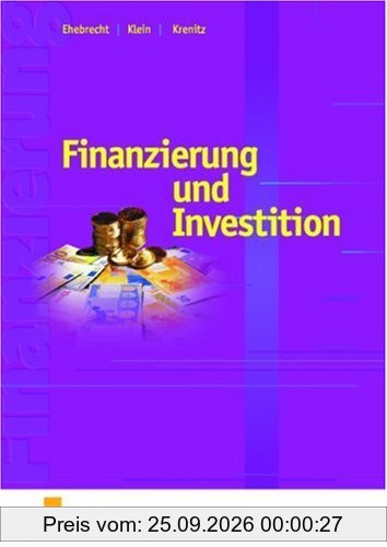 Finanzierung und Investition. Lehr-/Fachbuch