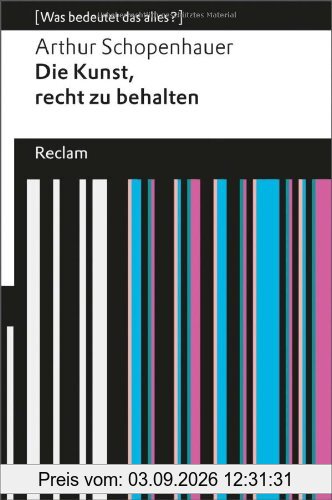 Die Kunst, recht zu behalten: (Was bedeutet das alles?)