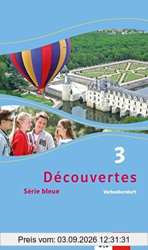 Découvertes / Verbenlernheft: Série bleue (ab Klasse 7)