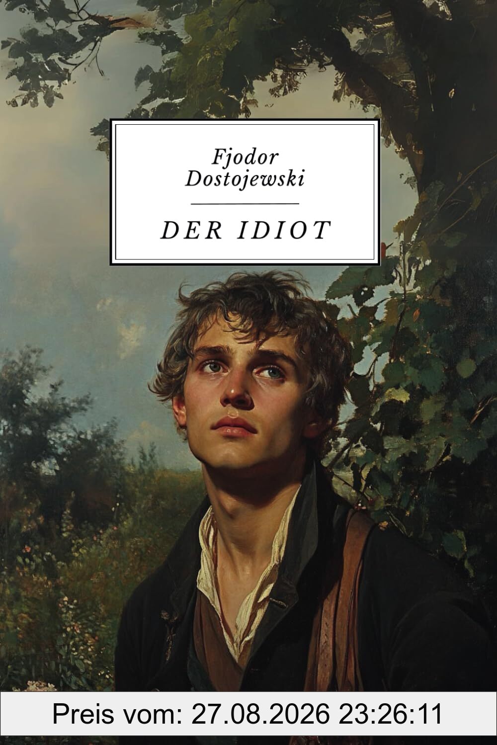 Der Idiot: Originalausgabe