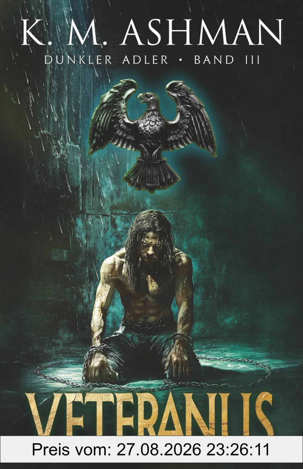 Dunkler Adler III: Veteranus