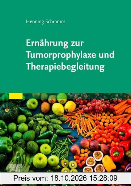 Ernährung zur Tumorprophylaxe und Therapiebegleitung