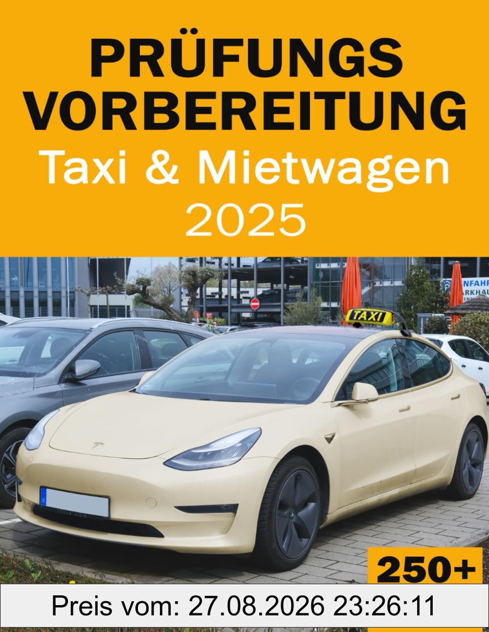 Prüfungsvorbereitung für Taxi- und Mietwagenunternehmer - Fachkundeprüfung Taxi- und Mietwagen