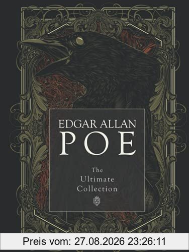 Edgar Allan Poe: The Ultimate Collection
