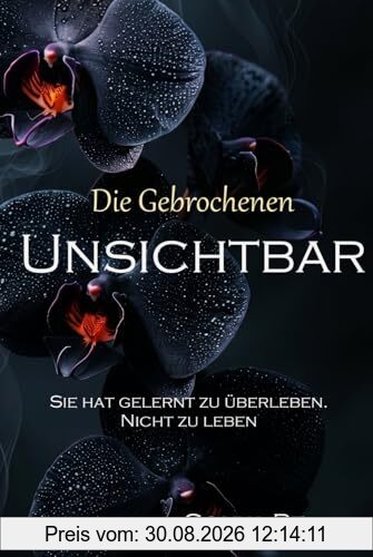 Die Gebrochenen: Unsichtbar