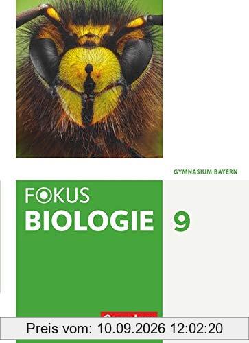 Fokus Biologie - Neubearbeitung - Gymnasium Bayern - 9. Jahrgangsstufe: Schülerbuch