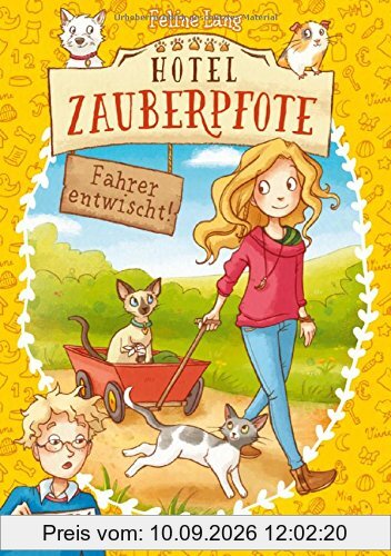 Hotel Zauberpfote, Band 3: Fahrer entwischt!