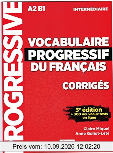 Vocabulaire progressif du français : A2 B1 intermédiaire : corrigés + 300 nouveaux tests en ligne