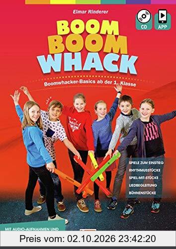 Boom Boom Whack, Heft inkl. Audio-CD + App: Boomwhacker-Basics ab der 1. Schulstufe
