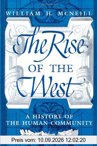 The Rise of the West: A History of the Human Community