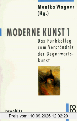 Moderne Kunst 1. Das Funkkolleg zum Verständnis der Gegenwartskunst.