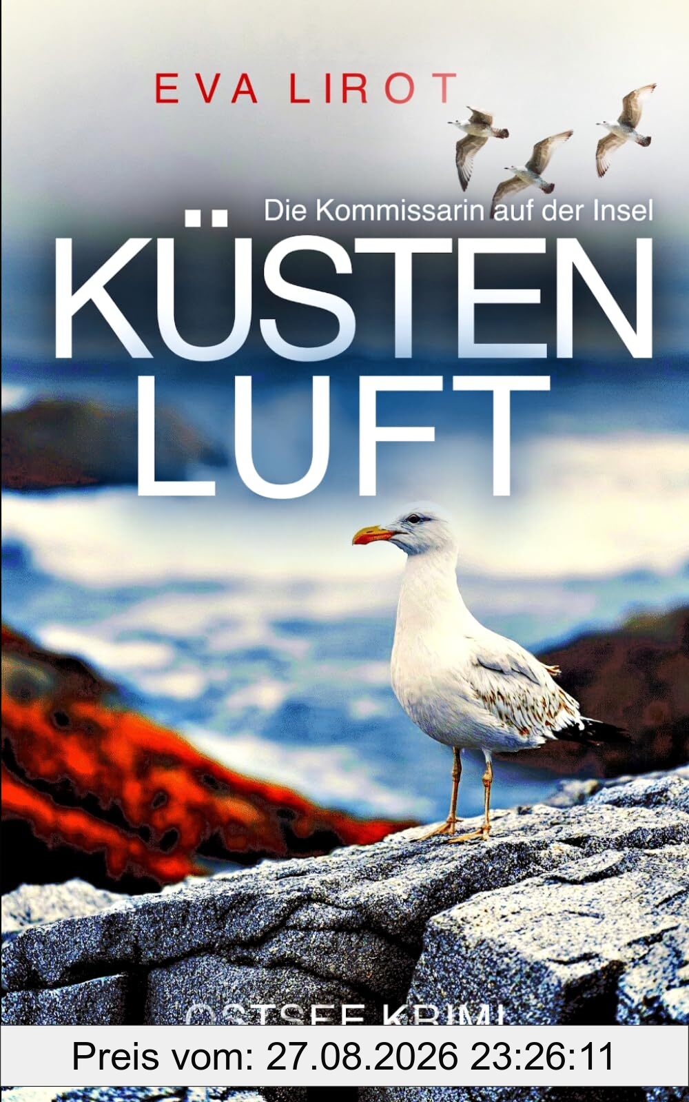 KÜSTENLUFT: Ostseekrimi - Inselkrimi (Die Kommissarin auf der Insel, Band 16)