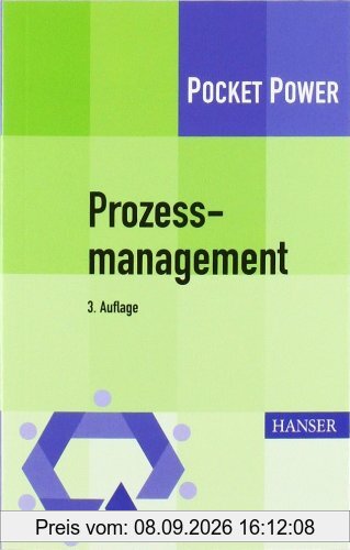 Prozessmanagement: Anleitung zur ständigen Prozessverbesserung