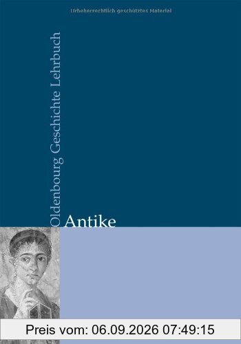 Oldenbourg Geschichte Lehrbuch: Antike