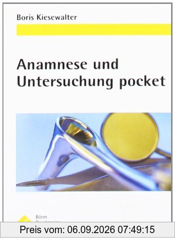 Anamnese und Untersuchung pocket