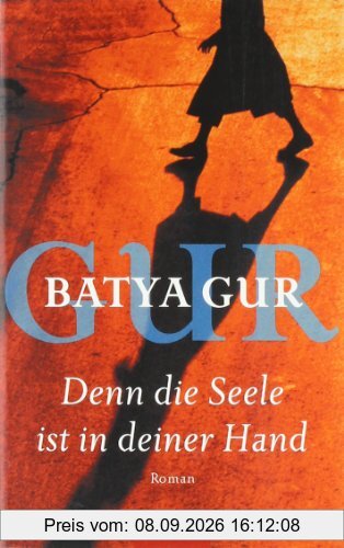 Denn die Seele ist in deiner Hand: Ein Inspektor-Ochajon-Roman