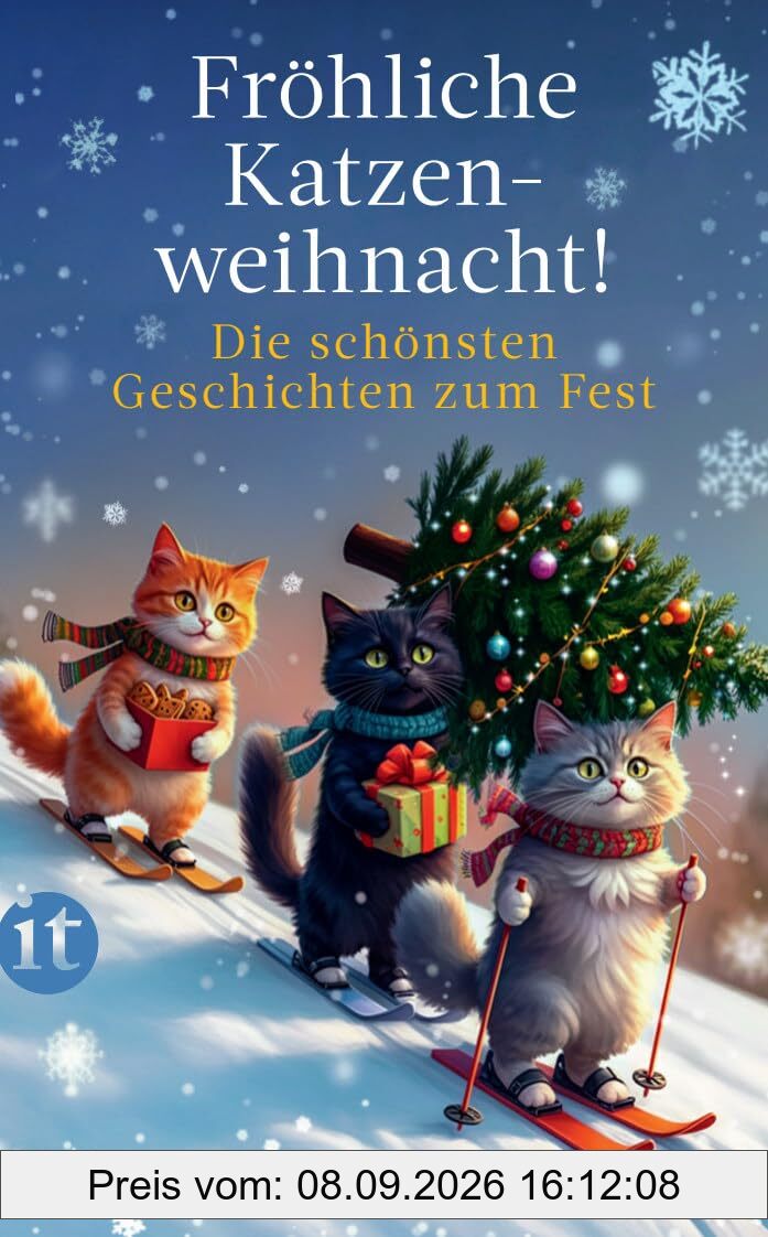 Fröhliche Katzenweihnacht!: Die schönsten Geschichten zum Fest | Ein Geschenkbuch für Katzenfans und die ganze Familie | Das perfekte Geschenk zu Weihnachten