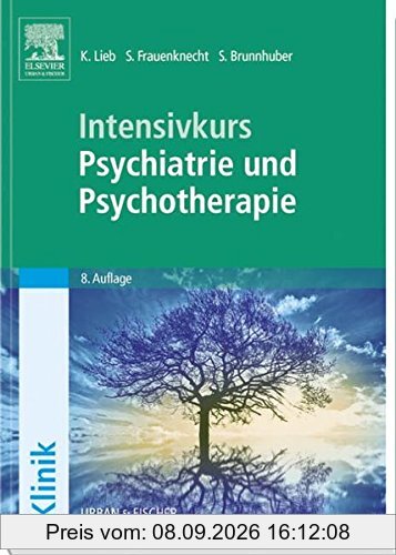 Intensivkurs Psychiatrie und Psychotherapie