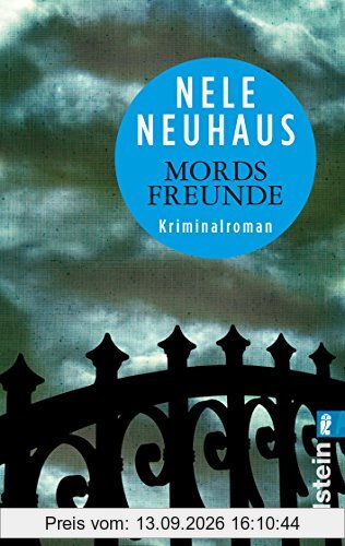 Nele Neuhaus Mordsfreunde, Der Zweite Fall Für Bodenstein Und Kirchhoff (Ein Bodenstein-Kirchhoff-Krimi, Band 2)