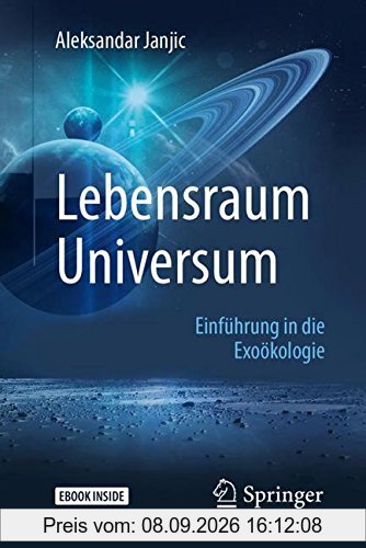 Lebensraum Universum: Einführung in die Exoökologie