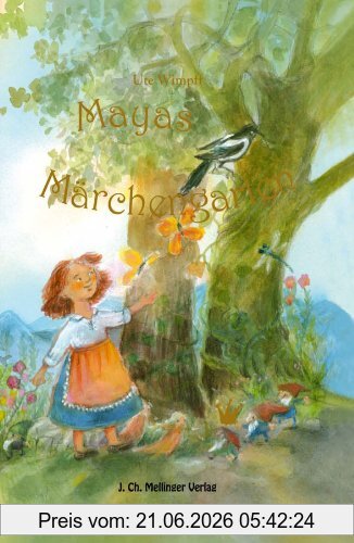 Ute Wimpff Mayas Märchengarten, Märchen Und Gedichte Für Kleine Und Große Leser In Deutscher Und Englischer Sprache