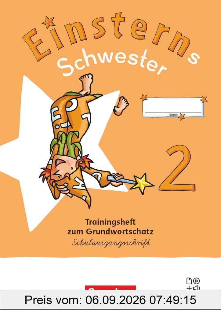 Einsterns Schwester 2. Schuljahr - Sprache und Lesen - Neubearbeitung 2022 - Trainingsheft zum Grundwortschatz - Verbrauchsmaterial in Schulausgangsschrift