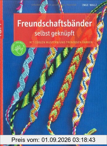 Freundschaftsbänder selbst geknüpft: Mit coolen Mustern und trendigen Farben