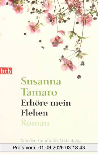 Erhöre mein Flehen: Roman