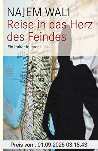 Reise in das Herz des Feindes: Ein Iraker in Israel