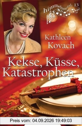Kekse, Küsse, Katastrophen