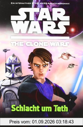 Star Wars The Clone Wars: Du entscheidest, Bd. 2: Schlacht um Teth