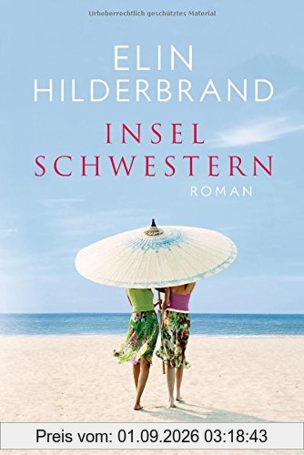 Inselschwestern: Roman