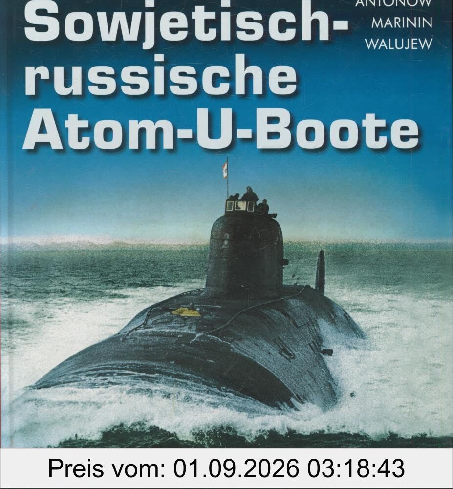 Sowjetisch-russische Atom-U-Boote