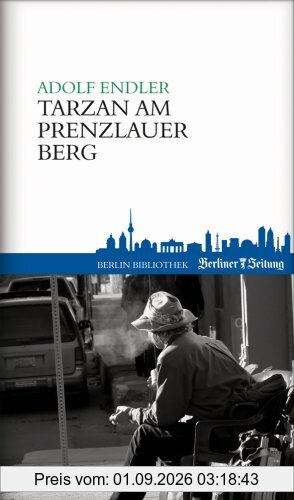 Tarzan vom Prenzlauer Berg