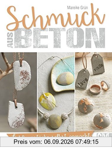 Schmuck aus Beton: Lieblingsstücke selbst gemacht
