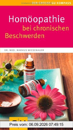 Homöopathie bei chronischen Beschwerden (Große GU Kompasse)