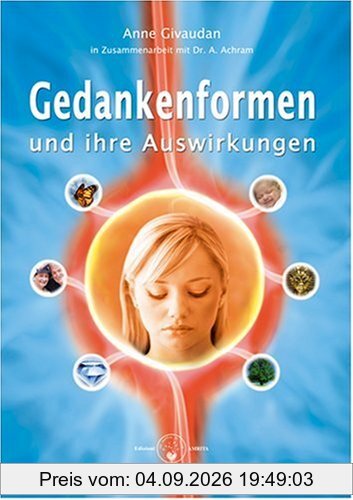 Gedankenformen und ihre Auswirkungen