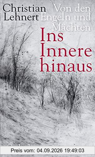 Ins Innere hinaus: Von den Engeln und Mächten