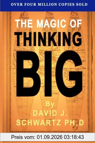 The Magic of Thinking Big